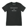 Cowboy Cool Whiskey & Weed T-Shirt -Modern Life Shop T150 Whiskey Weed T Shirt min